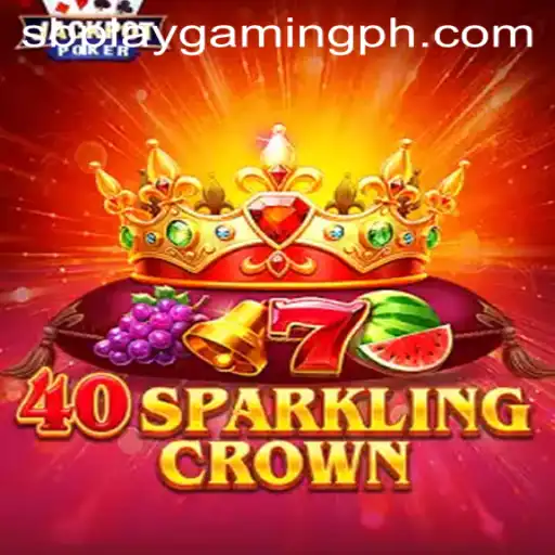 40SparklingCrown: A Captivating Journey into the World of SB PLAY GAMING