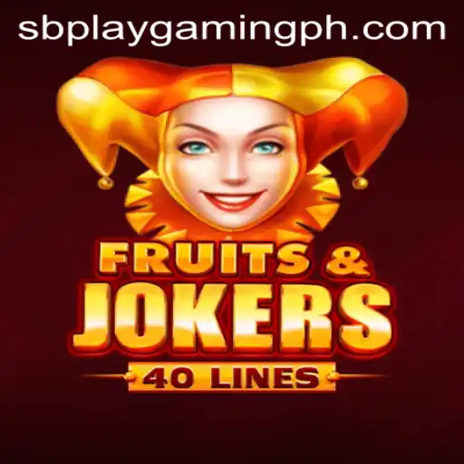 FruitsAndJokers40: A Comprehensive Look into SB PLAY GAMING's Latest Slot Game
