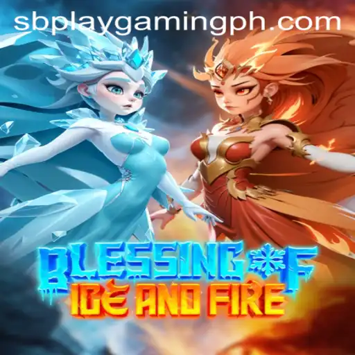 Exploring the Thrills of BlessingofIceandFire: The Ultimate Gaming Experience by SB PLAY GAMING