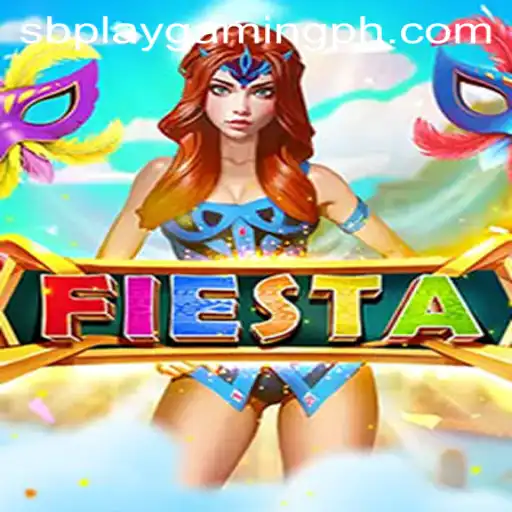 The Exciting World of Fiesta: A Deep Dive into SB PLAY GAMING's Latest Phenomenon